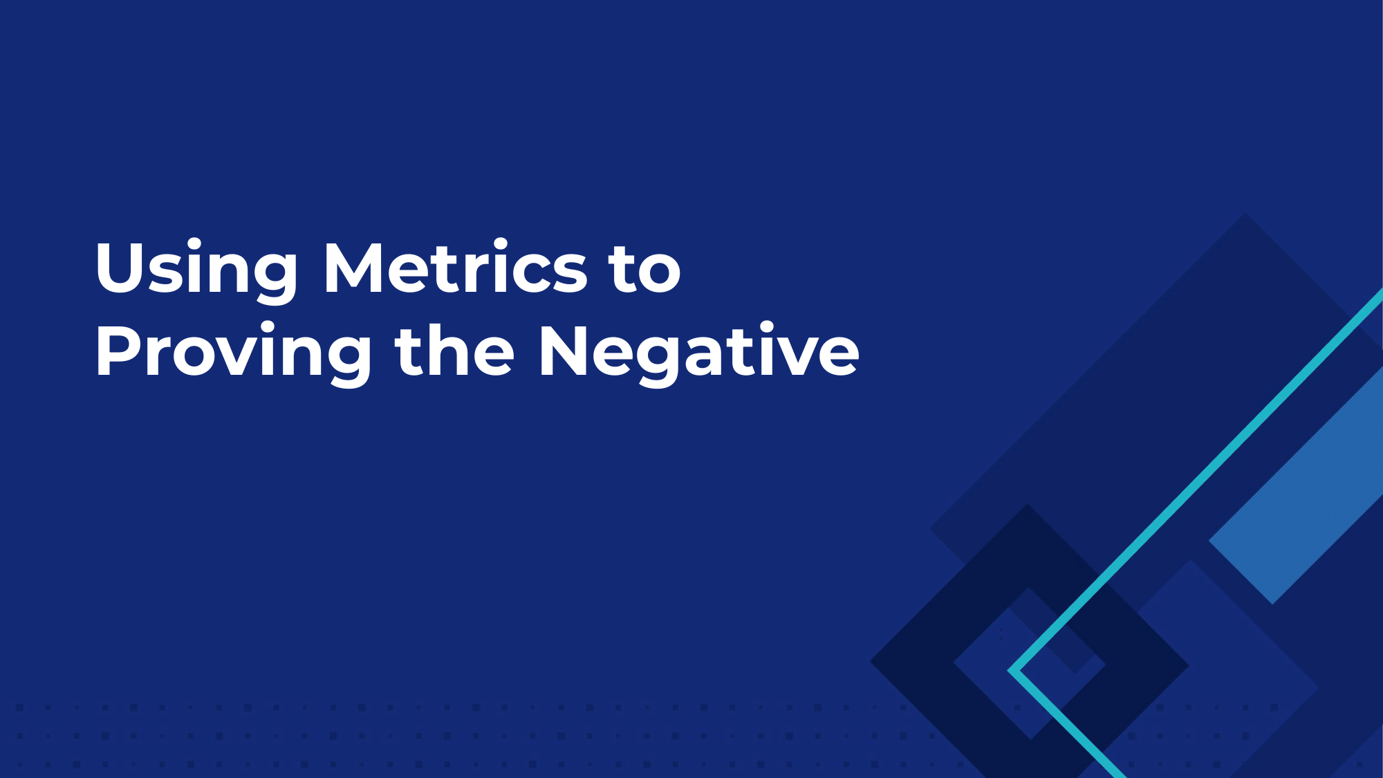 roblox-data-informed-decision-making-using-metrics-to-proving-the-negativ