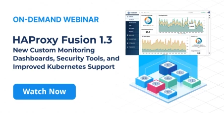 haproxy-fusion-1-3-new-custom-monitoring-dashboards-security-tools-and-improved-kubernetes-support