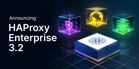 Announcing HAProxy Enterprise 3.2