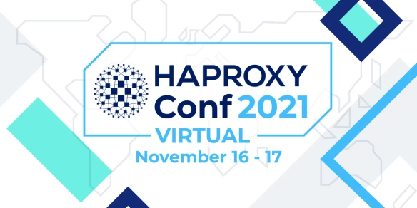 HAProxyConf 2021 Call for Papers
