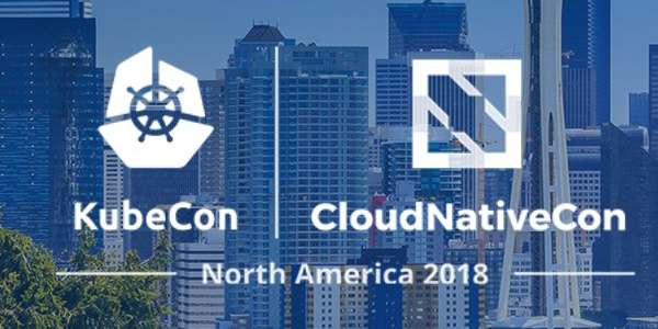 [Conference] KubeCon + CloudNativeCon North America 2018