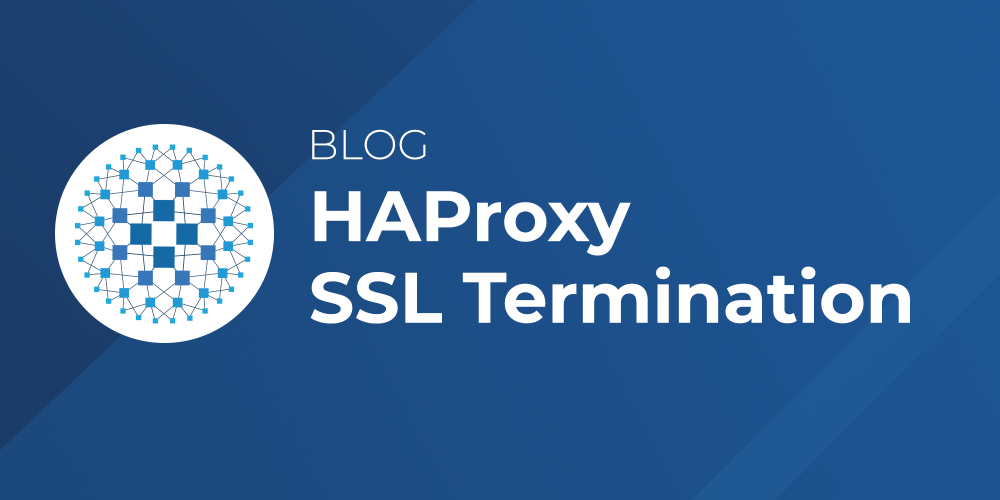 HAProxy SSL Termination