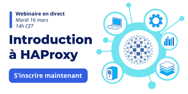 Webinar FR - Intro to HAProxy intro_to_haproxy_webinar