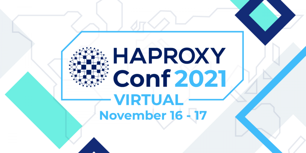HAProxyConf 2021 Call for Papers