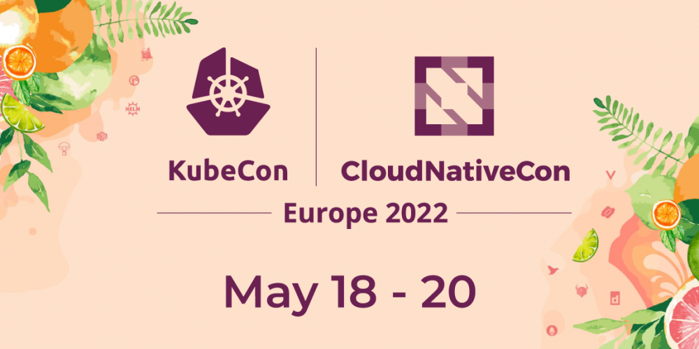 [Conference] KubeCon + CloudNativeCon Europe 2022